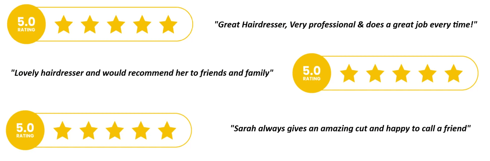 Five-star reviews for Sarah Louise Hairdressing